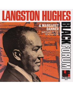 HUGHES,LANGSTON; MARGARET DANNER - WRITERS OF THE REVOLUTION