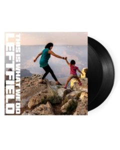 LEFTFIELD - THIS IS WHAT WE DO