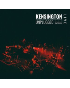KENSINGTON - UNPLUGGED (2LP/180G)