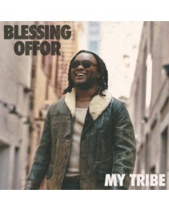 OFFOR,BLESSING - MY TRIBE (2LP)