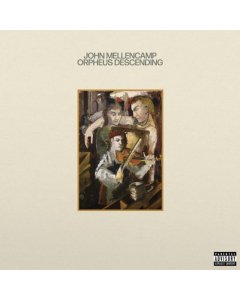 MELLENCAMP,JOHN - ORPHEUS DESCENDING