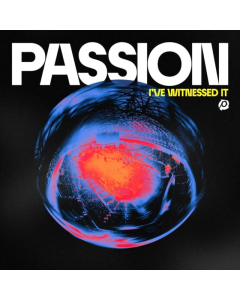PASSION - I'VE WITNESSED IT (LIVE) (CLEAR/BLUE VINYL/2LP)