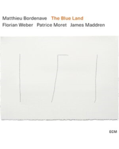 BORDENAVE,MATTHIEU - BLUE LAND