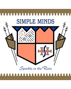 Sparkle In The Rain - Simple Minds