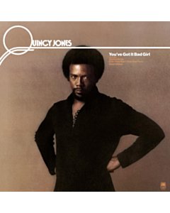 You'Ve Got It Bad Girl (180G) - Quincy Jones