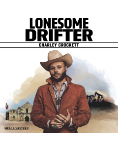 Lonesome Drifter (180G) - Crockett,Charley