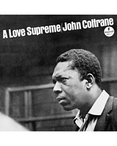 Love Supreme (Monophonic Edition) (180G) - John Coltrane