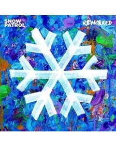 Reworked (2Lp) - Snow Patrol