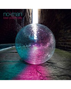 Love You To Bits - No-Man