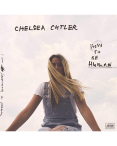 CUTLER,CHELSEA - HOW TO BE HUMAN (2LP)