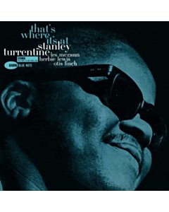 TURRENTINE,STANLEY - THAT'S WHERE IT'S AT (BLUE NOTE TONE POET SERIES)