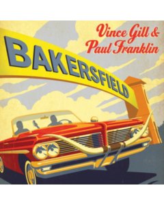 GILL,VINCE / FRANKLIN,PAUL - BAKERSFIELD