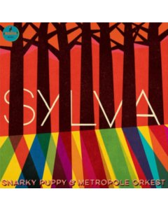SNARKY PUPPY / METROPOLE ORKEST - SYLVA
