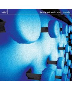 JIMMY EAT WORLD - STATIC PREVAILS