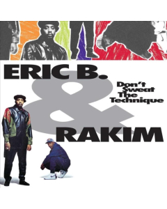 ERIC B. & RAKIM - DON'T SWEAT THE TECHNIQUE (2 LP)