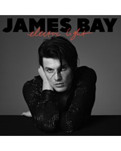 Electric Light - James Bay