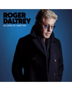 DALTREY, ROGER - AS LONG AS I HAVE YOU