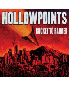 HOLLOWPOINTS - ROCKET TO RAINIER