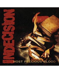 Most Precious Blood - Indecision