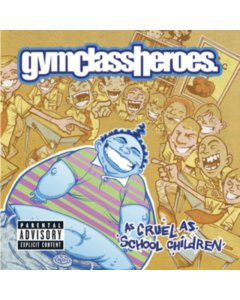 GYM CLASS HEROES - AS CRUEL AS SCHOOL CHILDREN (YELLOW VINYL)