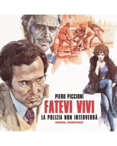 PICCIONI,PIERO - FATEVI VIVI LA POLIZIA NON INTERVERRA