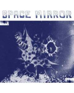 INFINITE RIVER - SPACE MIRROR
