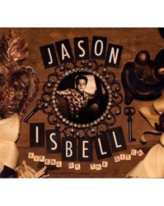 ISBELL,JASON - SIRENS OF THE DITCH