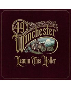 Leavin This Holler (Metallic Gold Vinyl/Autographed) (I) - 49 Winchester