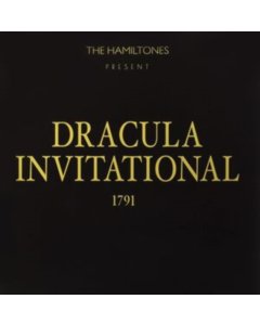 HAMILTONES - DRACULA INVITATIONAL 1791