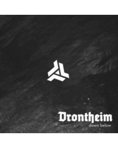 DRONTHEIM - DOWN BELOW