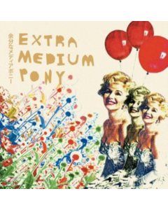 EXTRA MEDIUM PONY - MEANINGLESSNESS