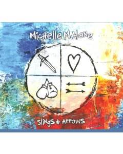 MALONE,MICHELLE - SLINGS & ARROWS