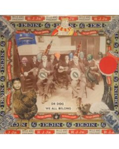 DR. DOG - WE ALL BELONG