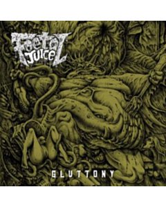 Gluttony - Foetal Juice