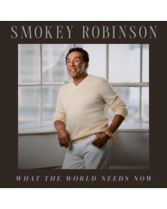 What The World Needs Now (Ash Vinyl) - Robinson,Smokey