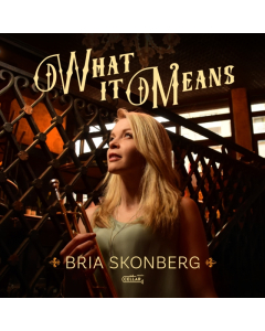 SKONBERG,BRIA - WHAT IT MEANS 