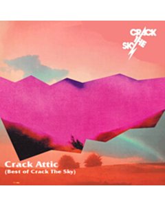 Crack Attic (Best Of Crack The Sky) - Crack The Sky