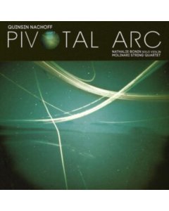 Pivotal Arc - Quinsin Nachoff