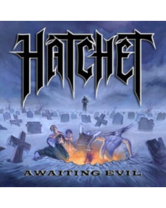 HATCHET - AWAITING EVIL (BLUE VINYL)