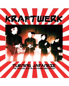 Turning Japanese: The Nakano Sun Plaza Radio Broadcast - Kraftwerk
