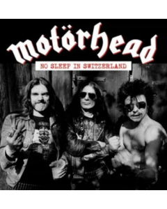 MOTHRHEAD - NO SLEEP IN SWITZERLAND