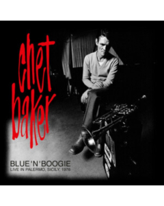 BAKER,CHET QUARTET - BLUE N BOOGIE: LIVE IN PALERMO, SICILY 1976