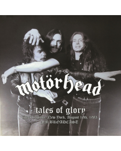 Tales Of Glory: Live At L'Amour, Ny, 1983 - Motorhead