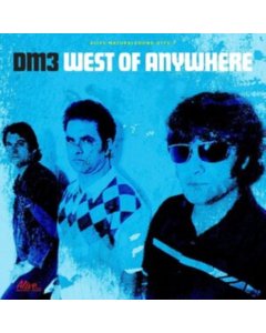 DM3 (WITH DOM MARIANI) - WEST OF ANYWHERE
