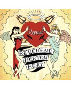 REVEREND HORTON HEAT - REVIVAL (GREEN VINYL)