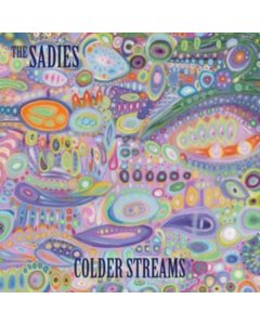 SADIES - COLDER STREAMS