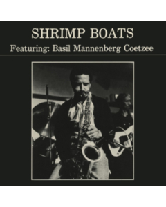 COETZEE,BASIL MANNENBERG - SHRIMP BOATS