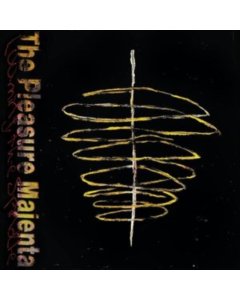 PLEASURE MAJENTA - LOOMING, THE SPINDLE