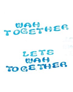 Let'S Wah Together (White Vinyl) - Wah Together