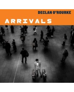 O'ROURKE,DECLAN - ARRIVALS (DELUXE EDITION/2LP)